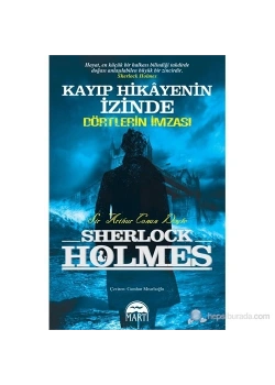 Sherlock Holmes Dörtlerin İmzası Kayıp Hikayenin İzinde