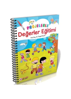 Projelerle Değerler Eğitimi Okul Öncesi Eğitim El Ele İlk Adım