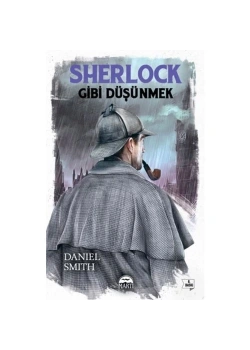 Sherlock Gibi Düşünmek Danıel Smıth  Martı Yayın
