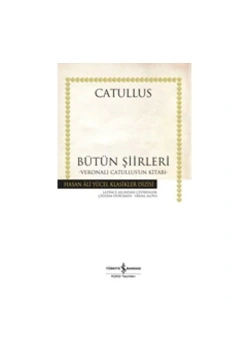 Bütün Şiirleri / Catullus   İş Bankası Kültür Yay.
