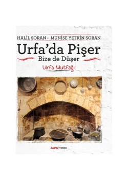 Urfada Pi̇Şer Bi̇Ze De Düşer.Urfa Mutfaği Alfa