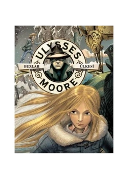 Buzlar Ülkesi. Ulysses Moore 10 Ciltli Doğan Egmont