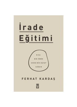 İrade Eğitimi Ferhat Kardaş  Timaş