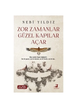 Zor Zamanlar Güzel Kapılar Açar  Nebi Yıldız  Olimpos