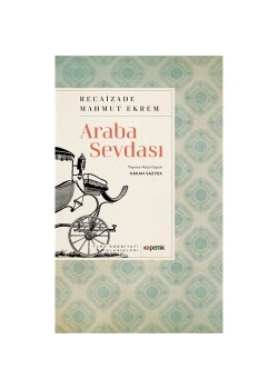 Araba Sevdası   Recaizade Mahmut Ekrem     Kopernik