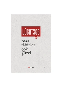 Lügat 365 Bazı Tabirler Çok Güzel  Can Yayın