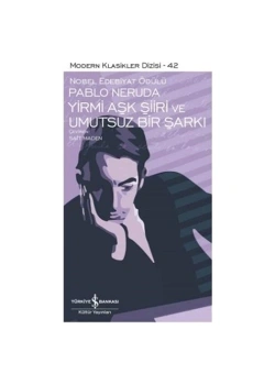 Yirmi Aşk Şiiri Ve Umutsuz Bir Şarkı     İş Bankası