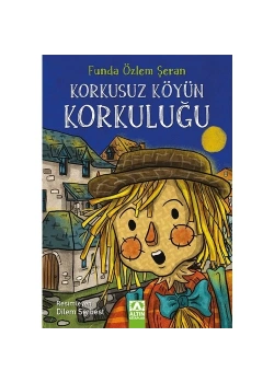 Korkusuz Köyün Korkuluğu Altın