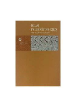 İslam Felsefesine Giriş - Mehmet Bayrakdar - Diyanet Vakfı