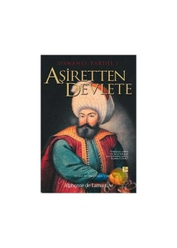 Aşiretten Devlete  Alphonsede Lamartine  Bilge Kültür