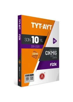 Tyt Ayt Fizik 2011-2020 Son 10 Yıl Çıkmış Sorular A Yayınları