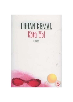 Kötü Yol  Orhan Kemal  Everest