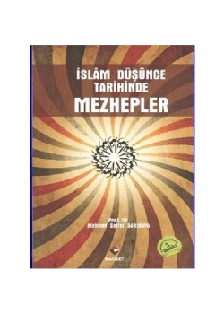İslam Düşünce Tarihinde Mezhepler-M.Saffet Sarıkaya   Rağbet Yayınları