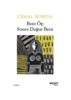 Beni Öp Sonra Doğur Beni Cemal Süreya Can Yayın