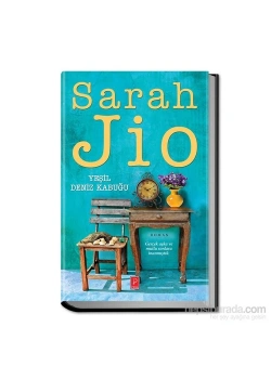 Yeşil Deniz Kabuğu.Ciltli- Sarah Jio Pena