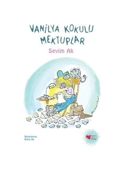 Vanilya Kokulu Mektuplar-Ciltli- Sevim Ak Can Yayın