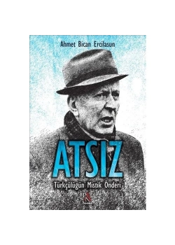 Atsiz Türkçülüğün Mistik Önderi Panama