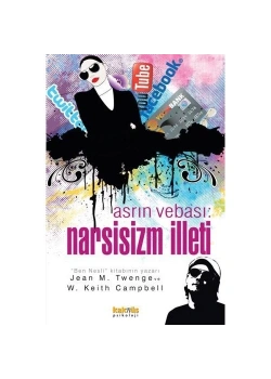 Asrın Vebası Narsizm İlleti  Jean M.Twenge   Kaknüs