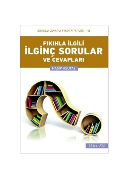 Fıkıhla İlgili İlginç Sorular Cevapları 12  Hacegan