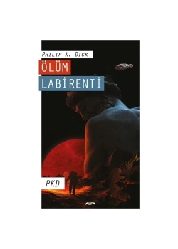 Ölüm Labi̇Renti̇ P.K.Dick Alfa
