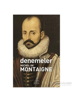 Denemeler. Montaigne Anti̇K