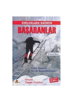 Zorluklara Rağmen Başaranlar / Ö. Faruk Reca Tutku Yayınevi