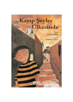 Kayıp Şeyler Ülkesinde Ege Erim Yapı Kredi