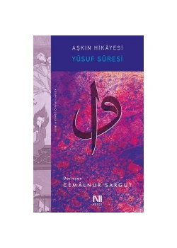 Aşkın Hikayesi Yusuf Süresi Cemalnur Sargut Nefes Yayın