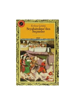 Seyahatnameden Seçmeler / E.Çelebi  Beyan Yay.