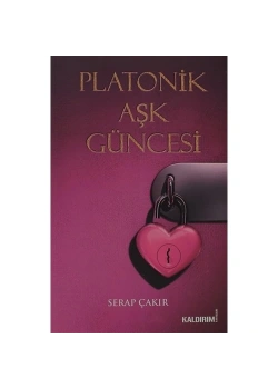 Platonik Aşk Güncesi - Serap Çakır - Kaldırım