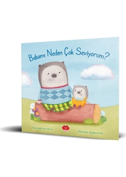 Babamı Neden Çok Seviyorum Mikado Çocuk