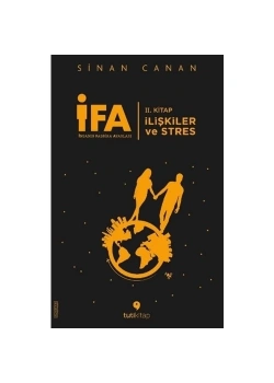 İfa İnsanın Fabrika Ayarları 2.Kitap İlişkiler Ve Stres  Tutikitap