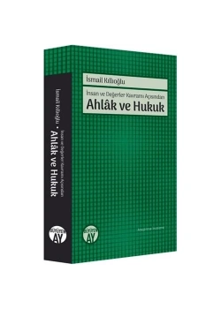 Ahlak Ve Hukuk İsmail Kıllıoğlu Büyüyen Ay