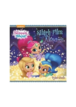 Shimmer Shine  Sihirli Film Akşamı Öykü Kitabı       Doğan
