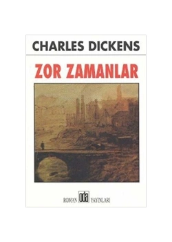 Zor Zamanlar - Charles Dıckens - Oda Yayınları