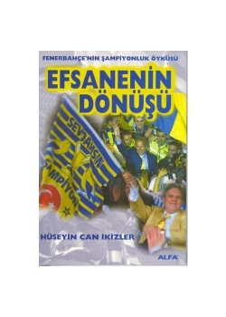 Efsaneni̇N Dönüşü Fenerbahçe H.Can İki̇Zler Alfa