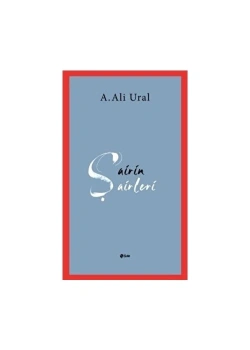 Şairin Şairleri  Ali Ural  Şule Yayın