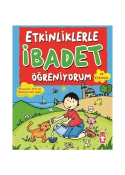 Etkinliklerle İbadet Öğreniyorum   Timaş