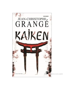 Kaiken / Jean-C. Grange    Doğan Kitap