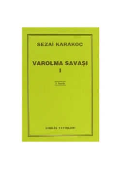 Varolma Savaşı-1 Sezai Karakoç   Diriliş