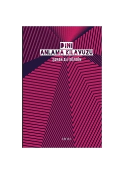 Dini Anlama Kılavuzu Şaban Ali Düzgün Otto