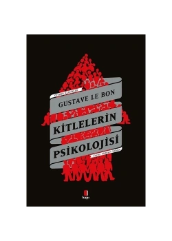 Kitlelerin Psikolojisi  Gustave Le Bon  Kapı Yayın