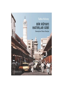 Bir Rüyayı Hatırlar Gibi Taha Kılınç Ketebe