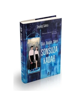 Dün Bugün Yarın  Ve Sonsuza Kadar Zeynep Sahra