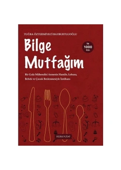 Bilge Mutfağım Tuğba Öztermiyeci Felibus Kitap