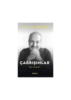Çağrışımlar Biz Kimiz ?   Savaş Barkçin  Mecra Yayın