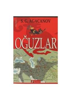 Oğuzlar  S.G.Agacanov  Selenge