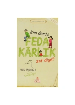 Erdem Hikayeleri - Kim Demiş Fedakarlık Zor? Y.Bahadıroğlu Nesil