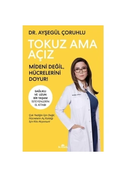 Tokuz Ama Açız  Ayşegül Çoruhlu  Kronik