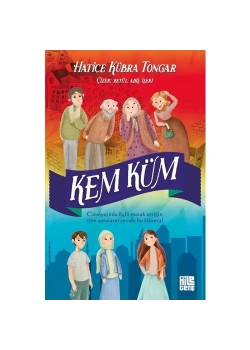 Kem Küm-Hatice Kübra Tongar Aile Yayınları